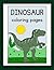 Dinosaur coloring pages by Hannah Grace