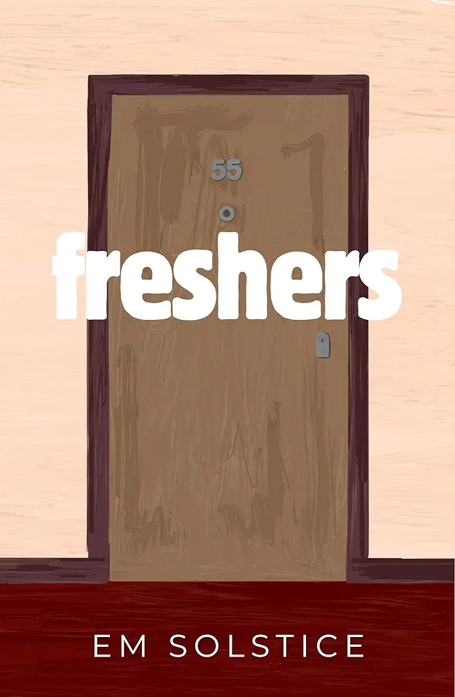 Freshers (Time of Our Lives #1)