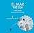 El mar - The sea (Los Cuentos de la Abuelita Ana nº 1) by Ana Chaceta