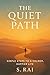 The Quiet Path: Simple Step...