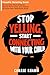 Stop Yelling, Start Connecting with Your Child: Peaceful Parenting Guide to Handle Misbehavior, Tame Tantrums, and Raise Emotionally Resilient Kids