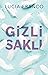 Gizli Saklı (Hush Hush Duet, #1)