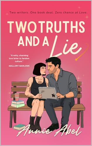 Two Truths And A Lie: A steamy, slow-burn rivals-to-lovers romcom (Kindle Edition)