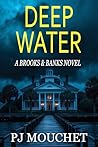 Deep Water: A Bro...