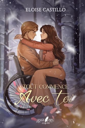 Tout Commence avec Toi (Contes Revisités t. 1)