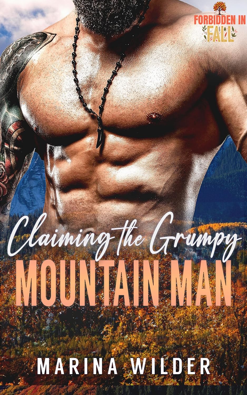 Claiming the Grumpy Mountain Man (Forbidden In Fall Mountain Man)