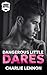 Dangerous Little Dares by Charlie   Lennon