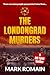 THE LONDONGRAD MURDERS: A g...