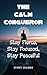 The Calm Conqueror: Stay Fierce, Stay Focused, Stay Peaceful