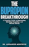 The Bupropion Bre...