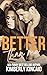 Better Than Me (Remington Medical #2)