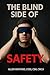 The Blind Side of Safety: S...
