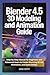 Blender 4.5 3D Modeling and...