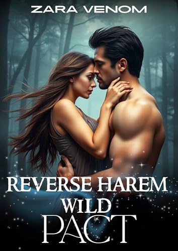 Reverse harem wild pact: A wild reverse harem fantasy romance. (Wild Omega Chronicles)
