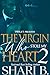The Virgin Who Stole My Heart 2 by Shari B. The Virgin Who Stole My Heart 2 by Shari B.