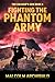 Fighting the Phantom Army (The Soldier's Son Book 6)