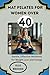 MAT PILATES FOR WOMEN OVER ...