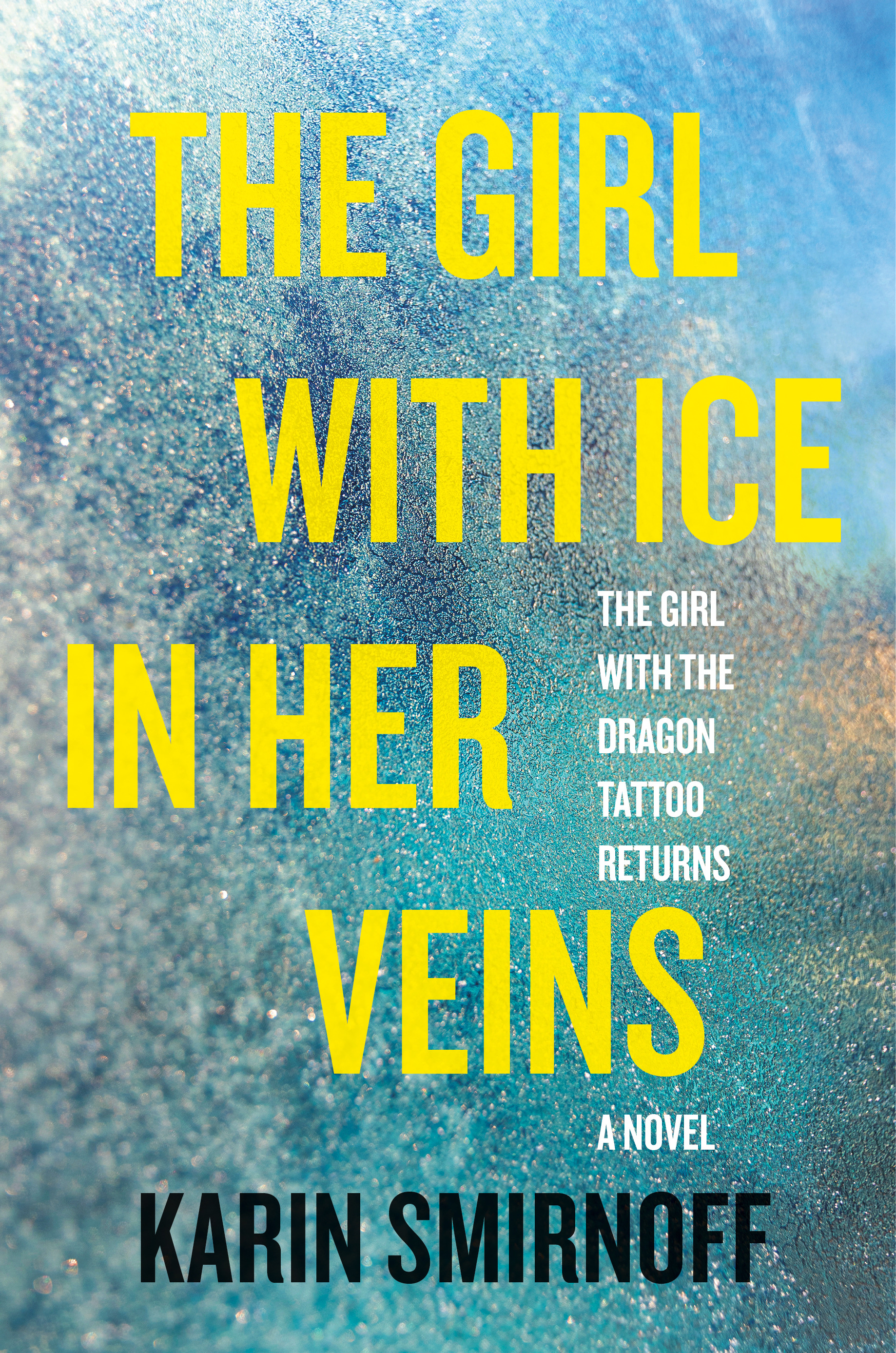 The Girl with Ice in Her Veins (Millennium #8)