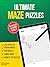 Ultimate Maze Puzzles (Kindle Scribe Only) by PixelSmart Books