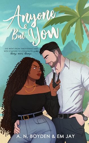 Anyone But You (Kindle Edition)