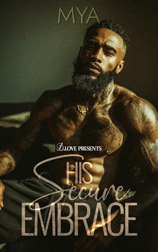 His Secure Embrace (Kindle Edition)