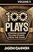100 Plays | Vol. 1: Lessons Learned Telling Stories From the Stage