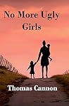 No More Ugly Girls