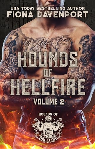 Hounds of Hellfire MC, Volume 2 (The Hounds of Hellfire MC, #4-6)