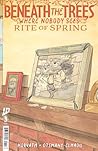 Beneath the Trees Where Nobody Sees: Rite of Spring #3