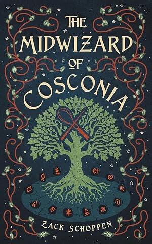The Midwizard of Cosconia (Call the Midwiz Book 1)