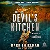 The Devil's Kitchen by Mark Thielman