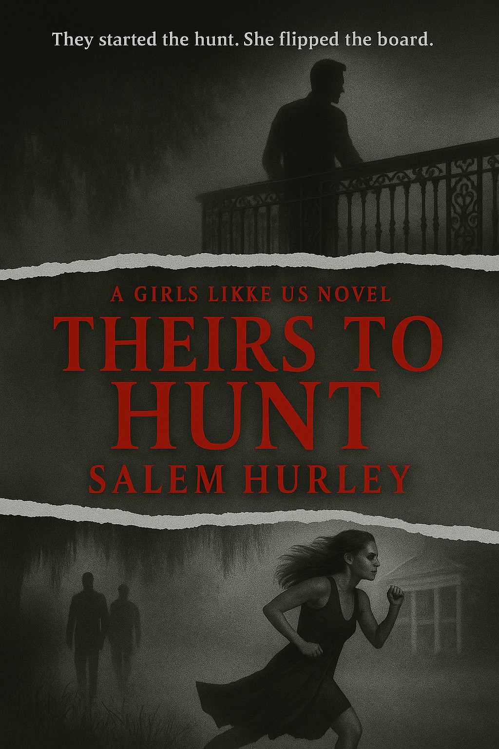 Theirs to Hunt : Girls Like Us - Book One (Kindle Edition)