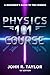 Physics 101 Course: A Beginner's Guide to the Cosmos