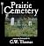 Prairie Cemetery: Poems & P...