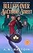 Bullets Over Baltimore Street A Humorous Twisty Paranormal Ghost Mystery (Afterlife Issues Book 6) by A.W. Hartoin