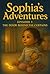 Sophia’s Adventures: The Do...