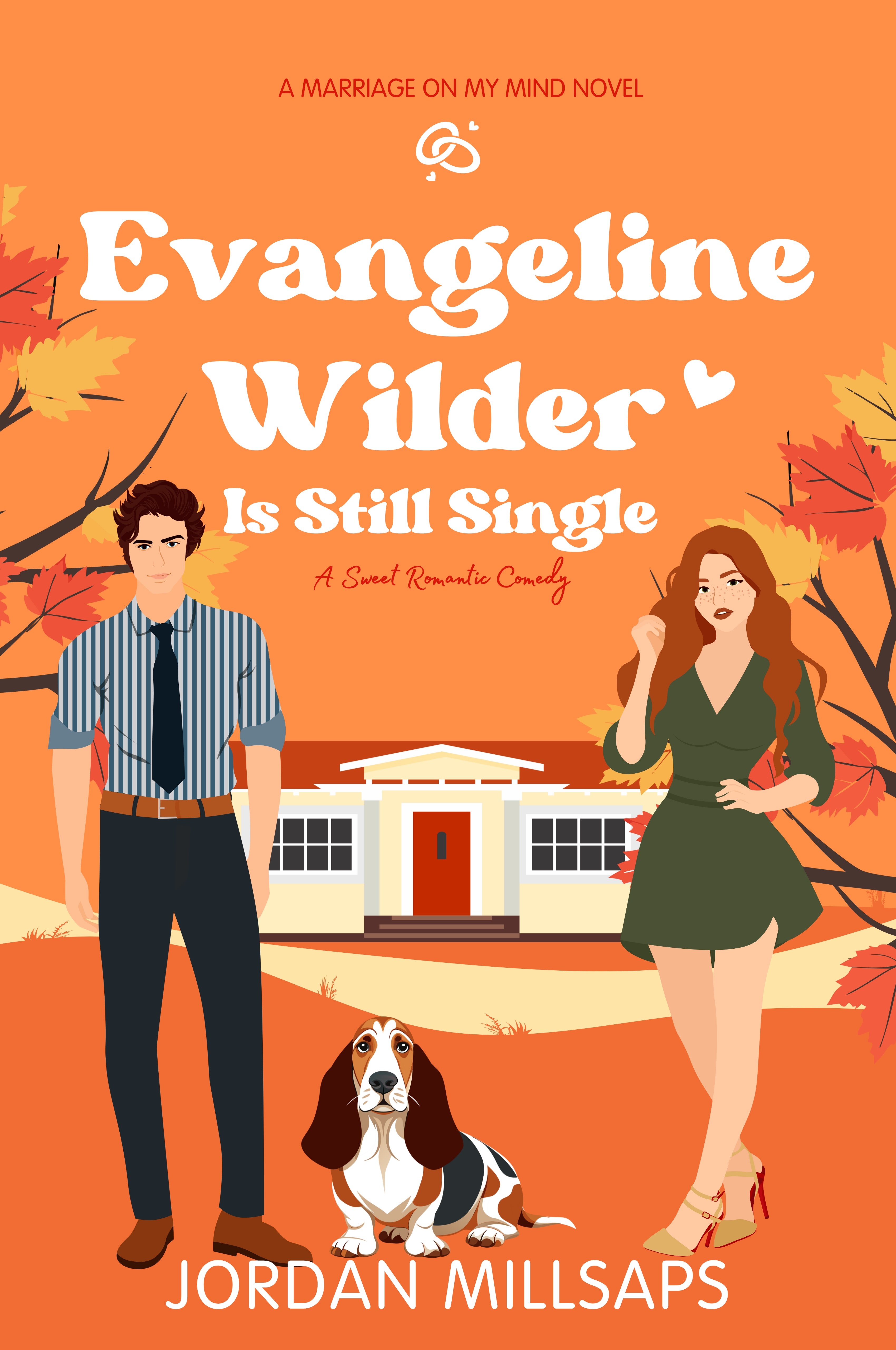 Evangeline Wilder Is Still Single: A Sweet Romantic Comedy (Marriage on My Mind Book 2)