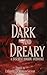 Dark and Dreary: A Basement Horror Anthology