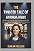 The Twisted Tale of Amanda ...