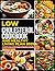 Low Cholesterol Cookbook An...
