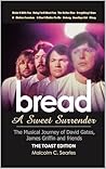 Bread: A Sweet Su...