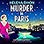 Murder in Paris: A Miss Underhay Mystery, Book 21