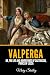 Valperga: Or, the Life and Adventures of Castruccio, Prince of Lucca