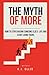 The Myth of More by C.J. Ellis