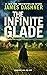 The Infinite Glade (The Maz...