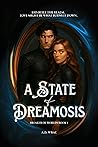 A State of Dreamosis