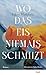 Wo das Eis niemals schmilzt (German Edition)
