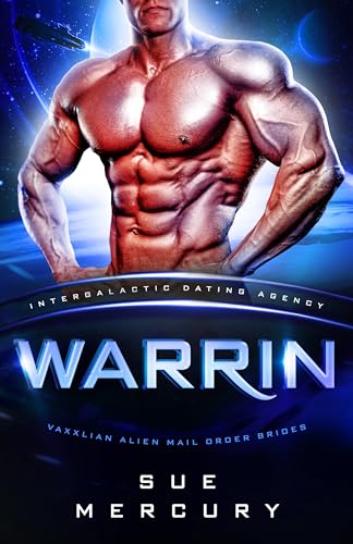 Warrin (Vaxxlian Alien Mail Order Brides #10)