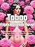 Taboo: Explicit Erotica Nov...