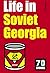 Life in Soviet Georgia: 70 ...